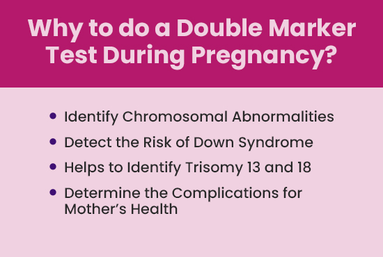 why to do a double marker test during pregnancy